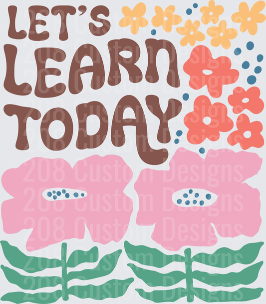 Let's Learn Today Retro Floral Botanical Teacher Design