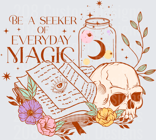 Be A Seeker Of Everyday Magic Witchy Skull Tarot Design
