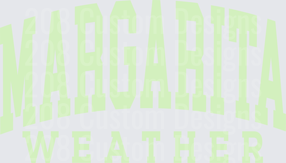 Margarita Weather Green Text Design