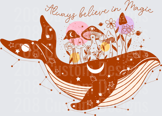 Always Believe in Magic Whale with Mystical Mushrooms and Stars