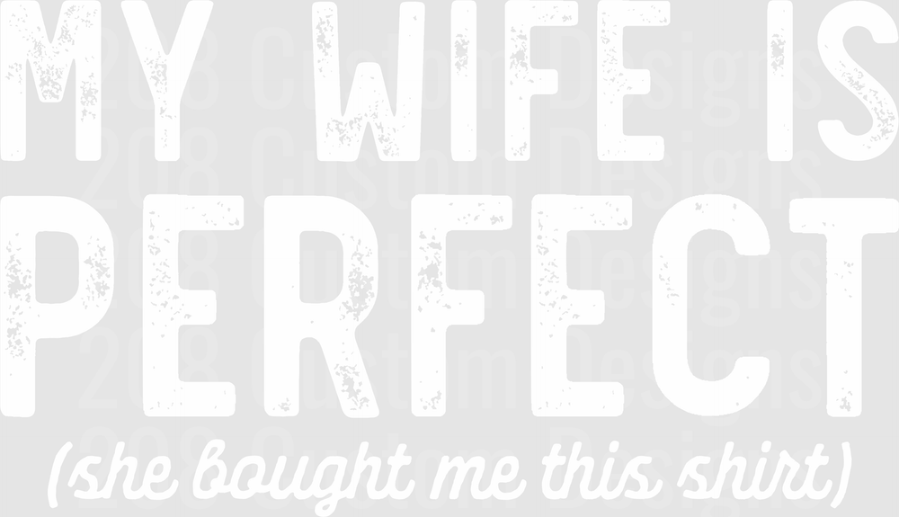 My Wife Is Perfect