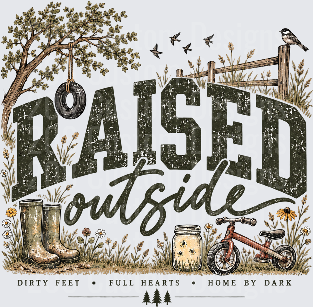 Raised Outside Dirty Feet Full Hearts Home By Dark Rustic