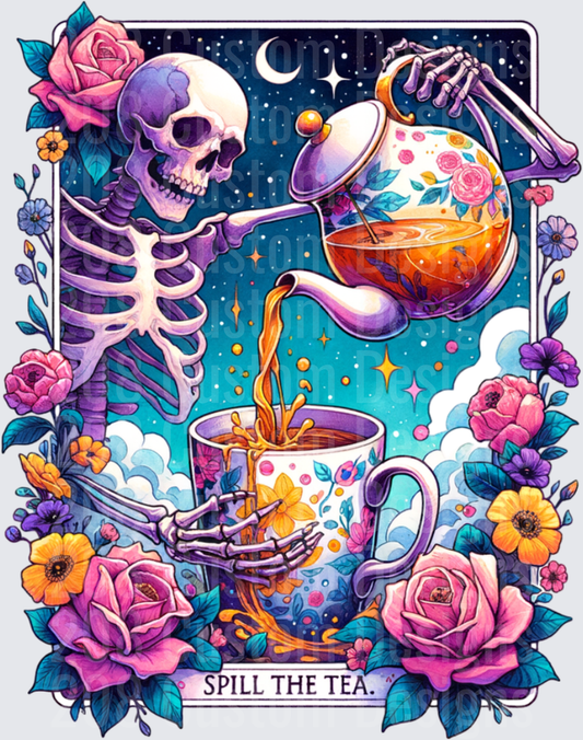 Spill the Tea Skeleton Pouring Coffee with Roses and Stars