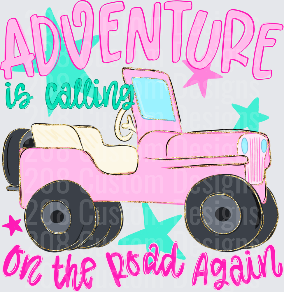 Adventure is Calling On the Road Again Pink Jeep Design