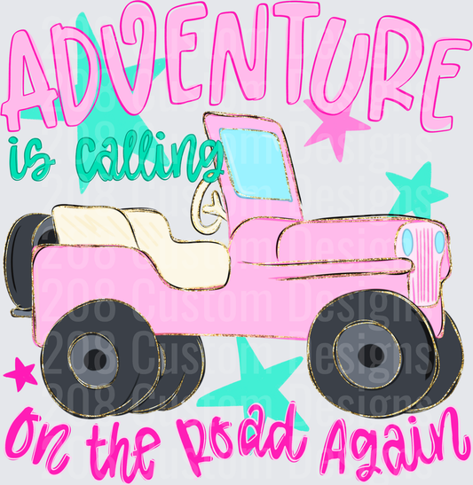 Adventure is Calling On the Road Again Pink Jeep Design