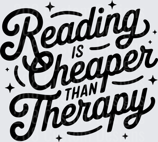 Reading is Cheaper Than Therapy Typography with Stars