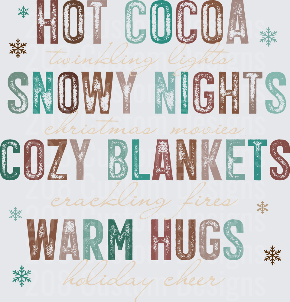Hot Cocoa Twinkling Lights Snowy Nights Christmas Movies Cozy Blankets Crackling Fires Warm Hugs Holiday Cheer Winter Typography