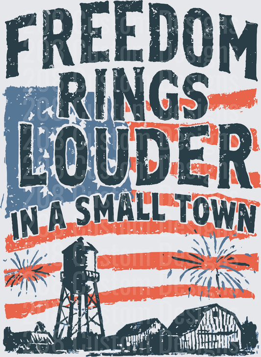 Freedom Rings Louder in a Small Town Patriotic