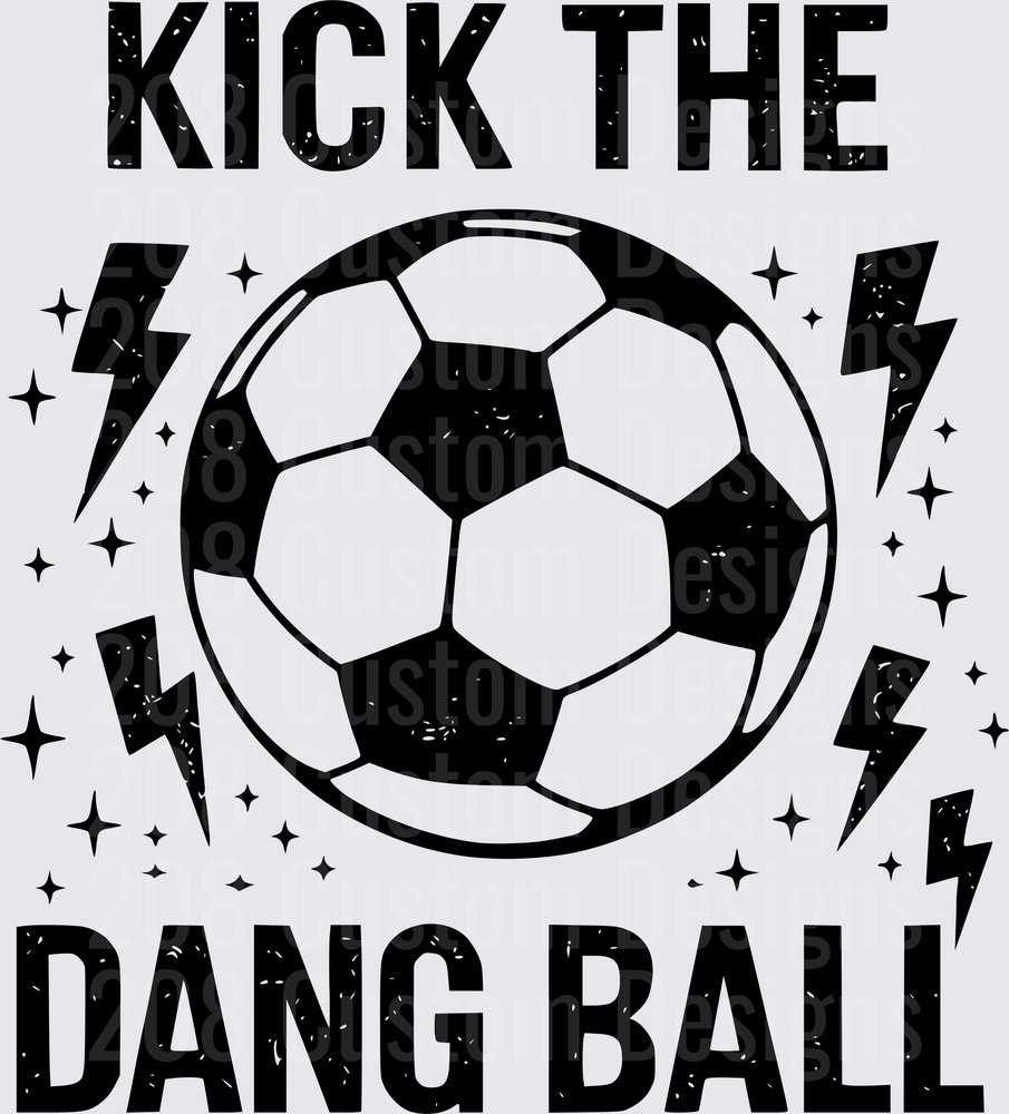 Kick The Dang Ball Soccer Lightning Bolts Sparkle