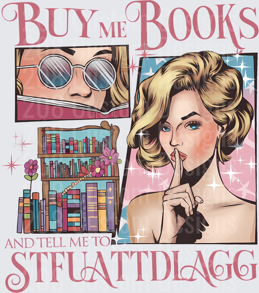Buy Me Books And Tell Me To STFUATTDLAGG Attitude Retro Pin-Up Girl