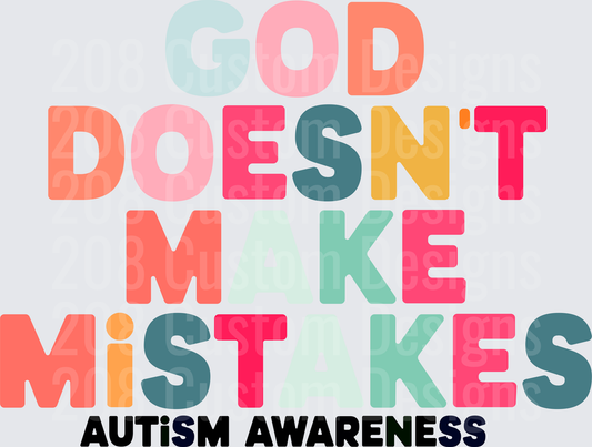 God Doesn't Make Mistakes Autism Awareness Colorful Typography