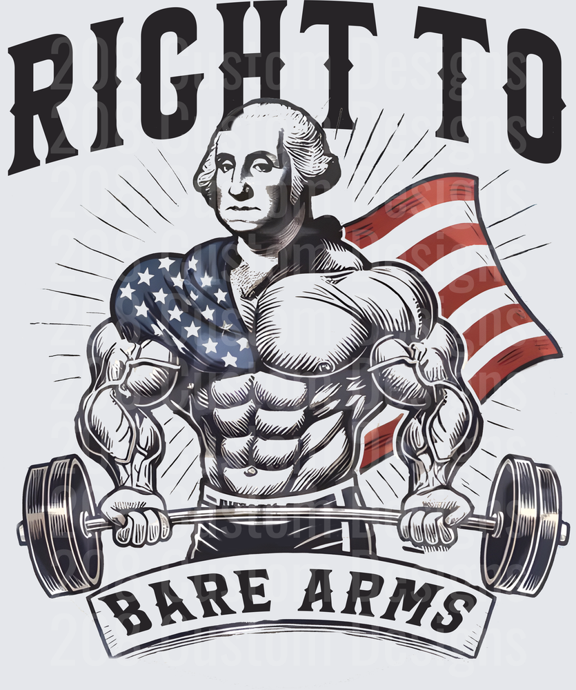 Right to Bare Arms George Washington Bodybuilder Weightlifting