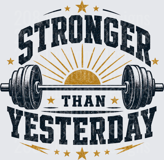Stronger Than Yesterday