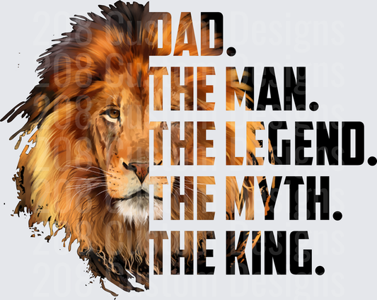 Dad The Man The Legend The Myth The King Lion Design