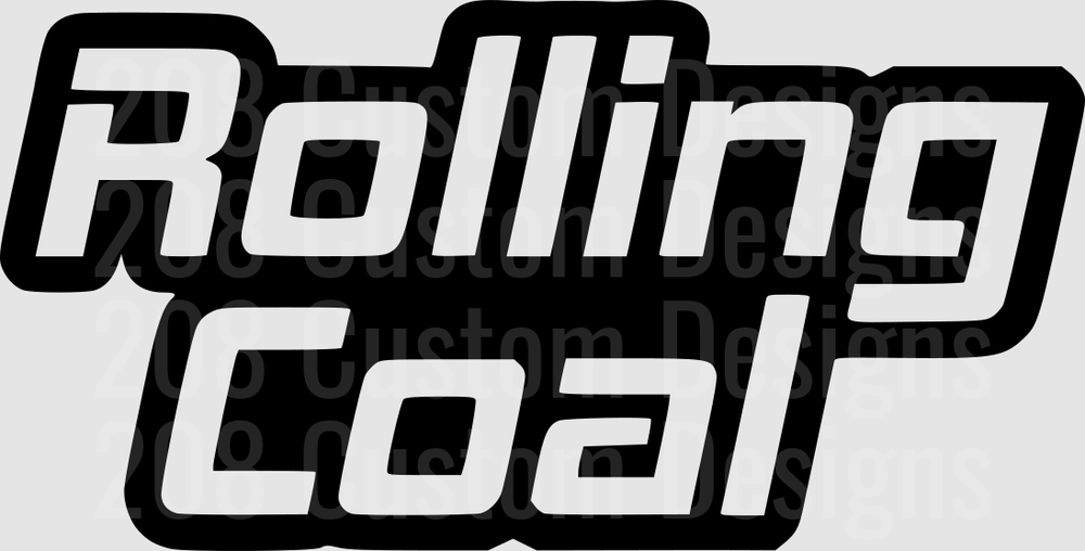Rolling Coal Bold Text Design