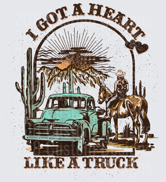 I Got A Heart Like A Truck Country Western Desert Scene
