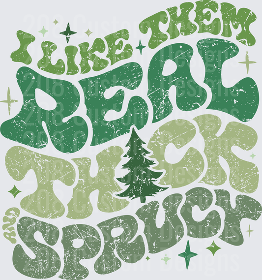 I Like Them Thicc Like Christmas Trees Retro Green Text