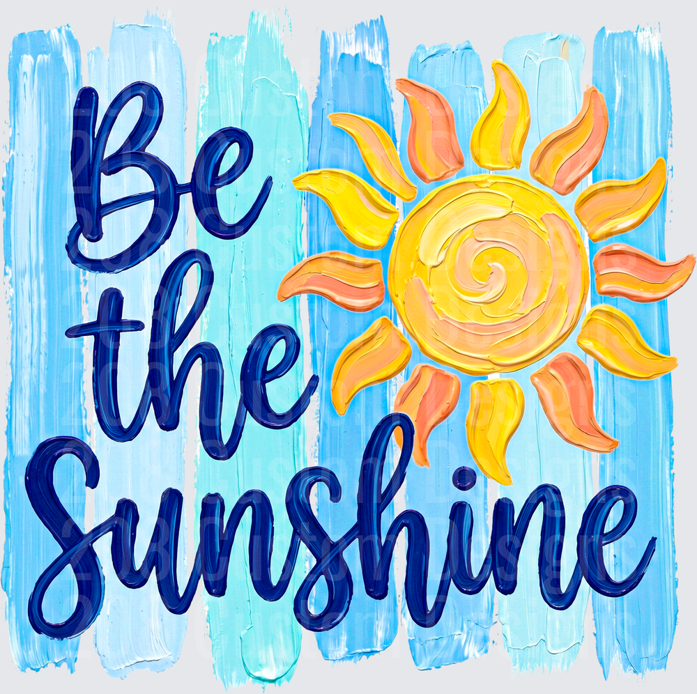Be the Sunshine Painted Sun Blue Brush Stroke