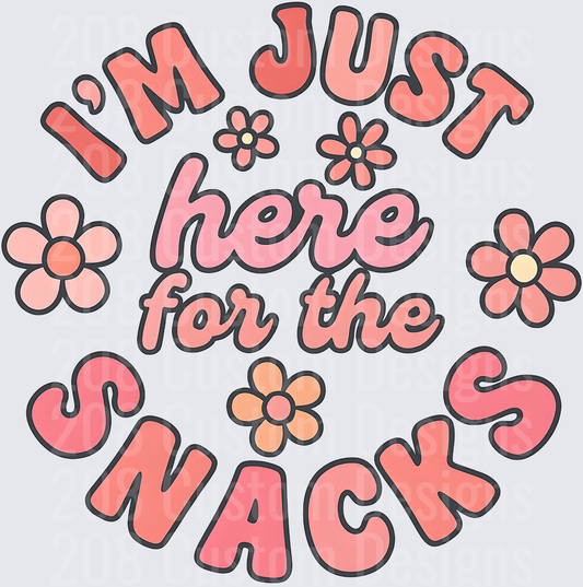 I'm Just Here for the Snacks Pink Floral Text Design