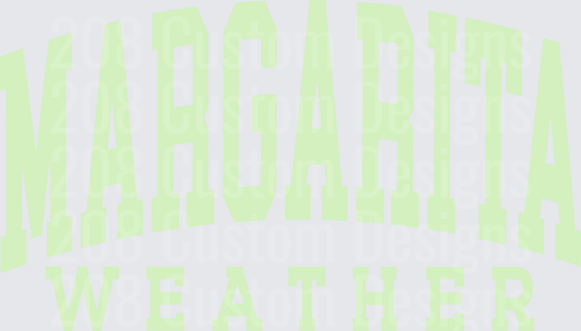Margarita Weather Typography Design