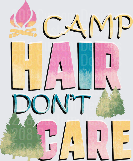 Camp Hair Don't Care Camping Typography with Campfire and Trees