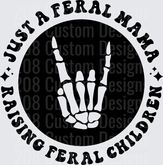 Just A Feral Mama Raising Feral Children