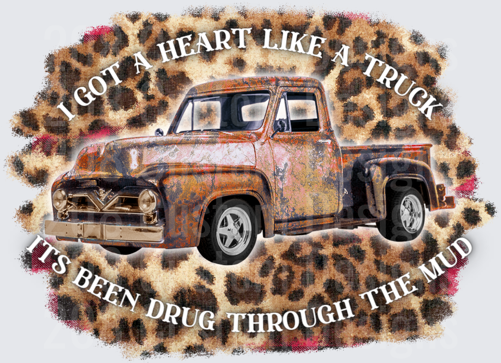 Heart Like A Truck Been Drug Through The Mud Vintage Pickup Leopard Print