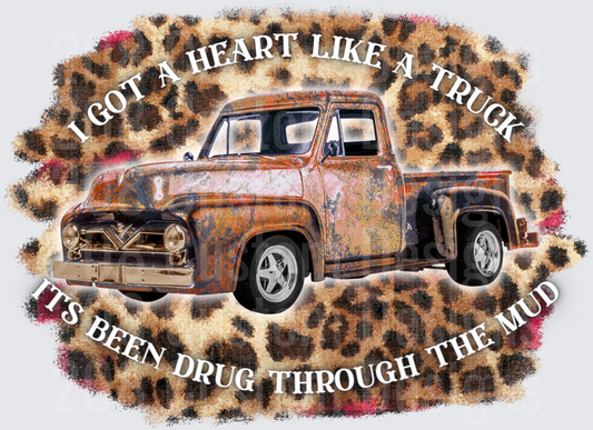 Heart Like A Truck Been Drug Through The Mud Vintage Pickup Leopard Print