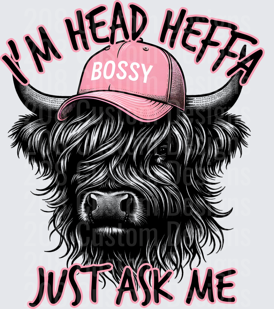Bossy Highland Cow with Pink Hat I'm Head Heifer Just Ask Me
