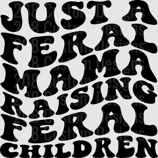 Just A Feral Mama Raising Feral Children