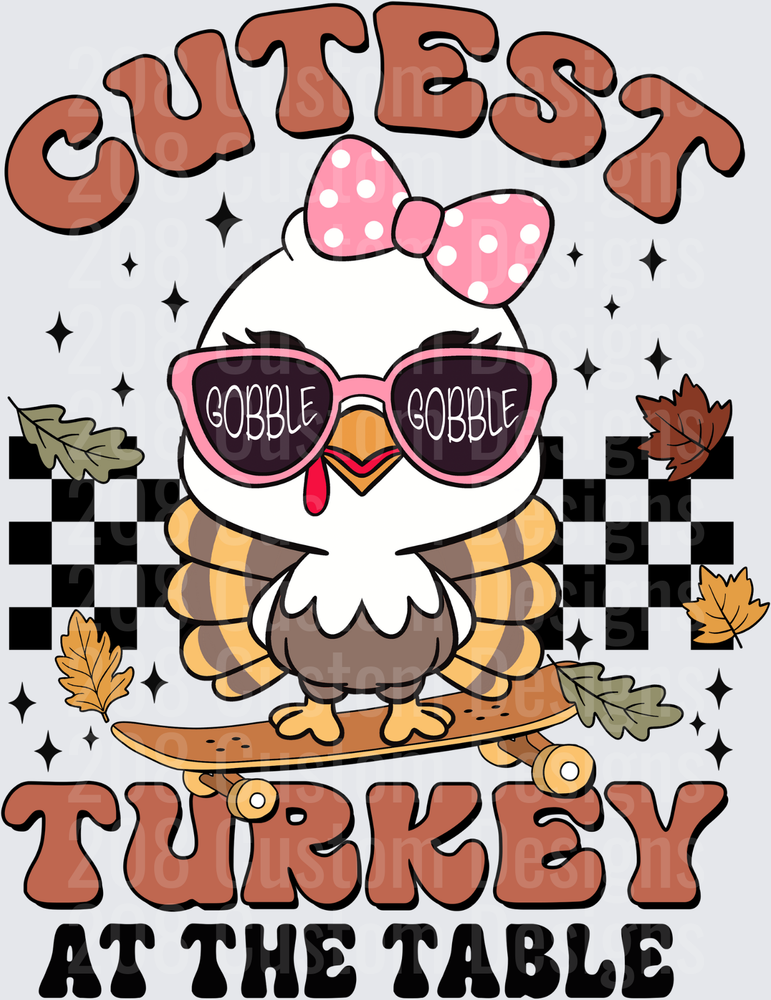 Cutest Turkey At The Table Gobble Gobble Skateboard Girl