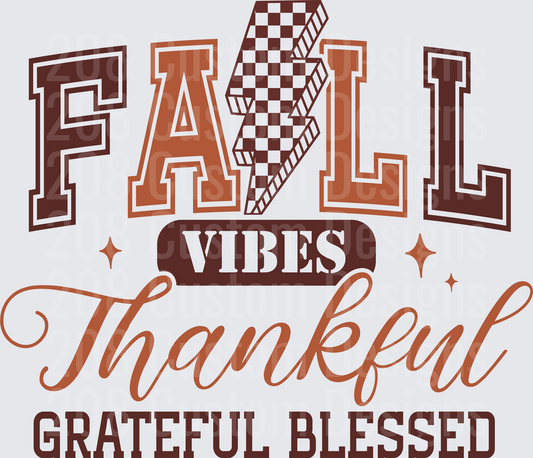 Fall Vibes Thankful Grateful Blessed Autumn Typography
