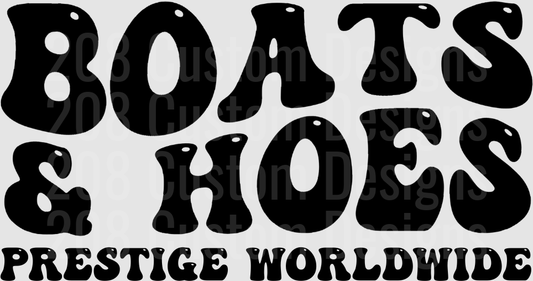 Boats & Hoes Prestige Worldwide