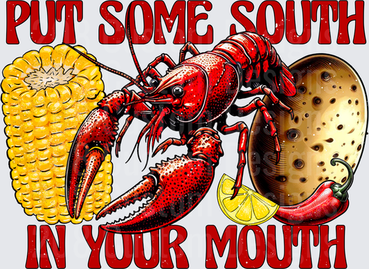 Put Some South In Your Mouth Crawfish Corn Potato Design