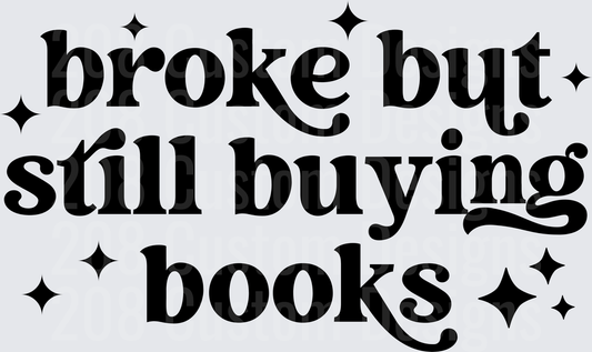 Broke But Still Buying Books Typography with Stars