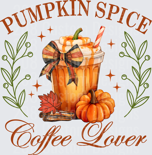 Pumpkin Spice Coffee Lover Fall Autumn Drink Design