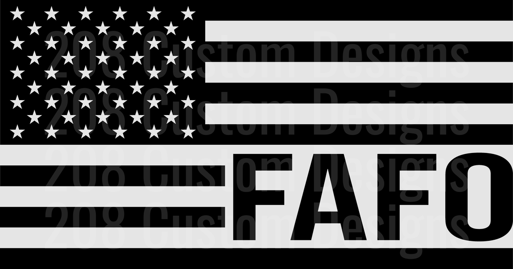 Black and White American Flag with FAFO Text