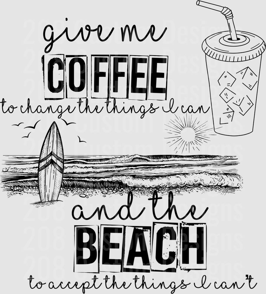 Give Me Coffee and the Beach Serenity Prayer Parody Design