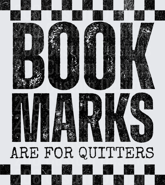 Book Marks Are For Quitters Distressed Typography Design