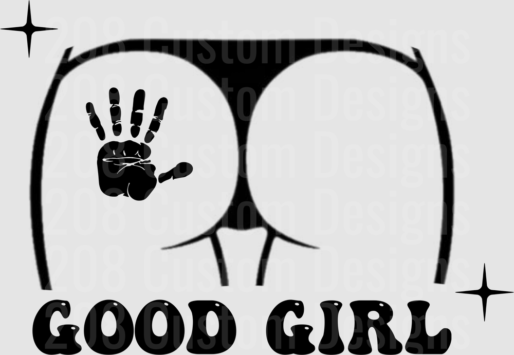 Good Girl Handprint on Butt Funny Naughty Design