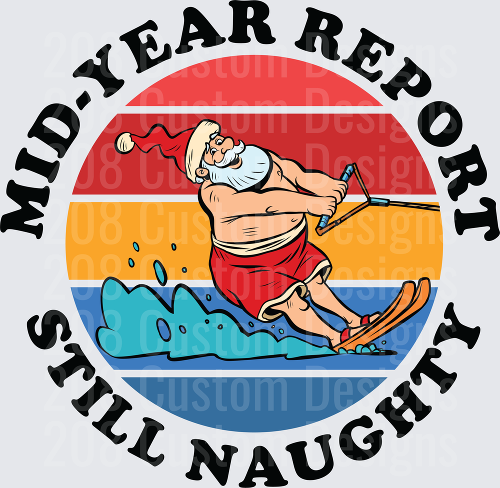 Mid-Year Report Still Naughty Water Skiing Santa