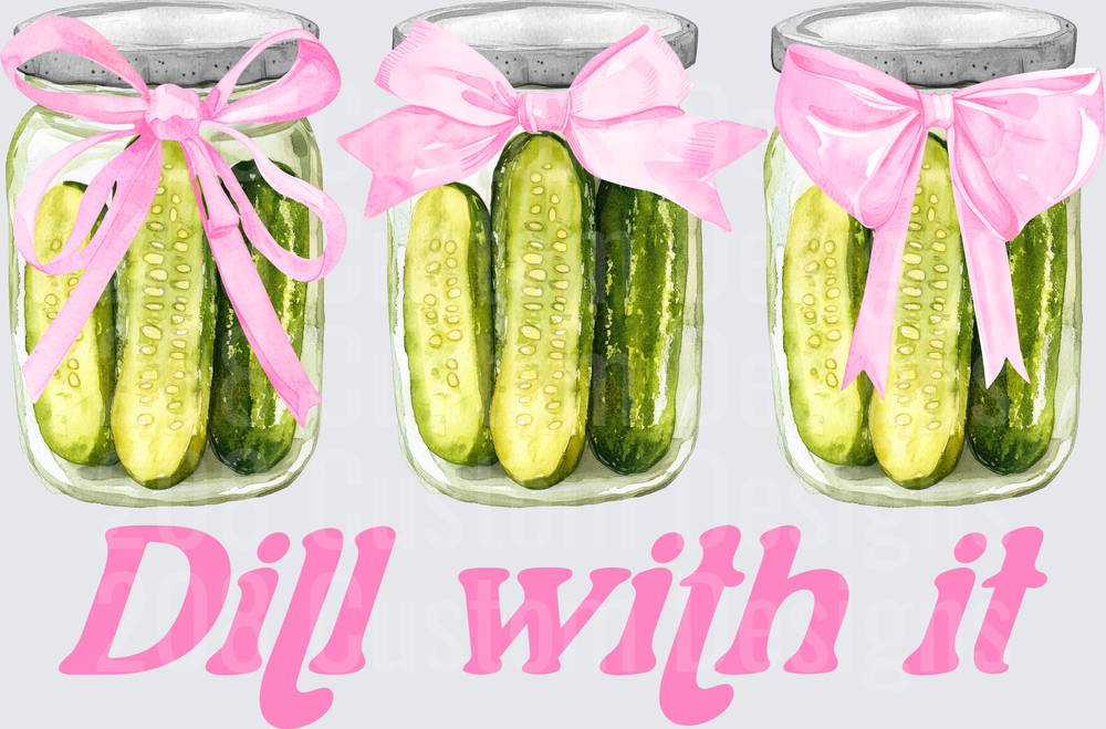 Dill With It Funny Pickle Jars with Pink Bows Pun Design