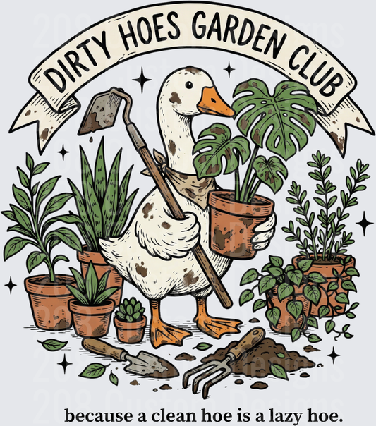 Dirty Hoes Garden Club Duck with Plants and Gardening Tools
