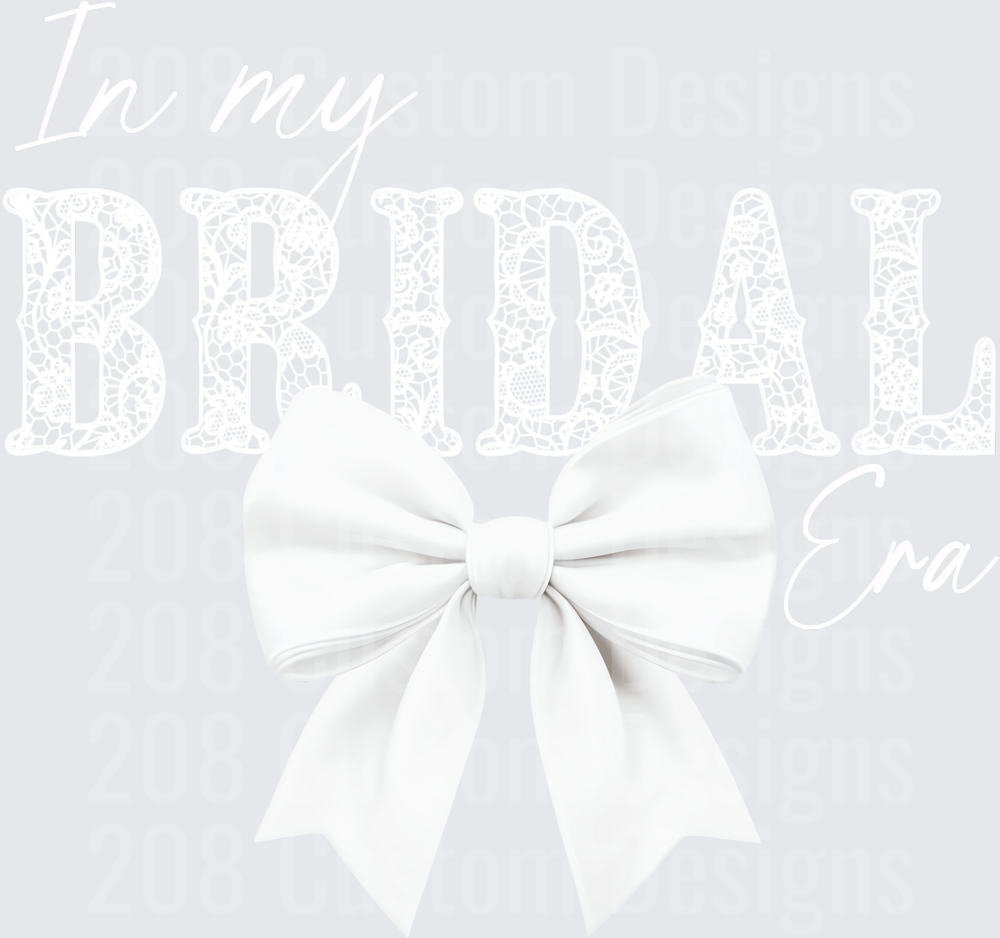 In My Bridal Era Ribbon Bow Design