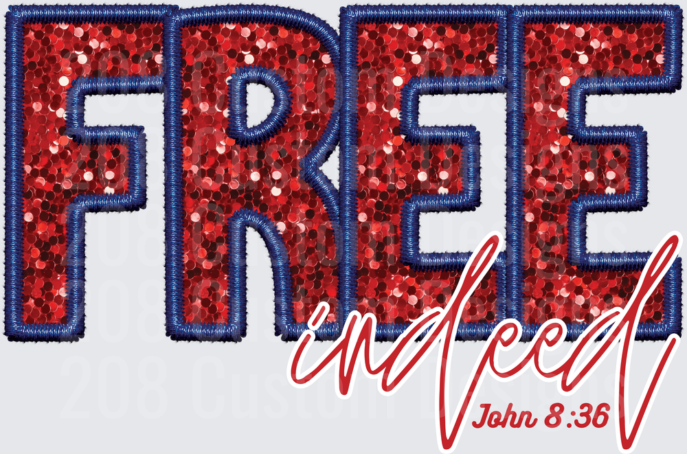Free Indeed John 8:36 Red Sequin Biblical Scripture Design