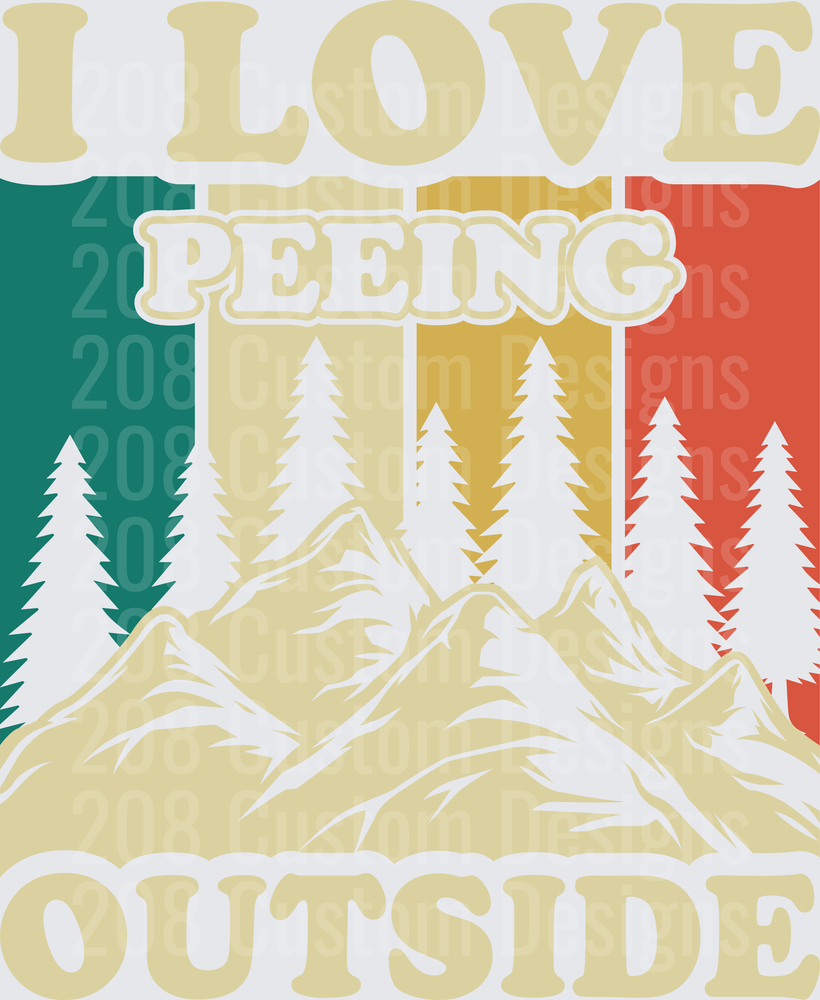 I Love Peeing Outside Retro Mountain Forest Design