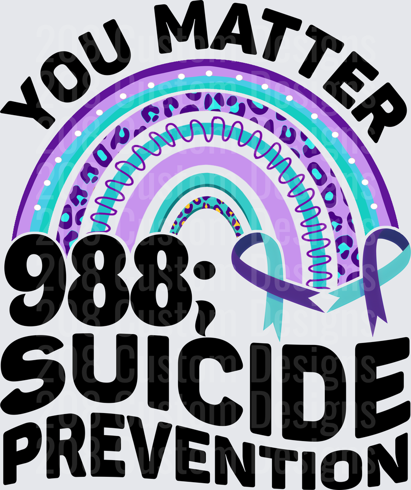You Matter 988 Suicide Prevention Rainbow Mental Health Awareness