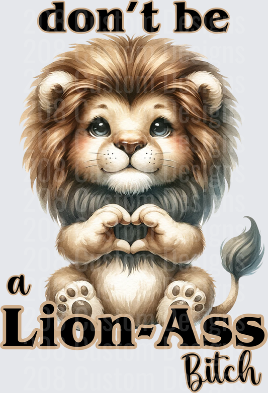 Don't Be a Lion-Ass Bitch Cute Lion Making Heart Hands