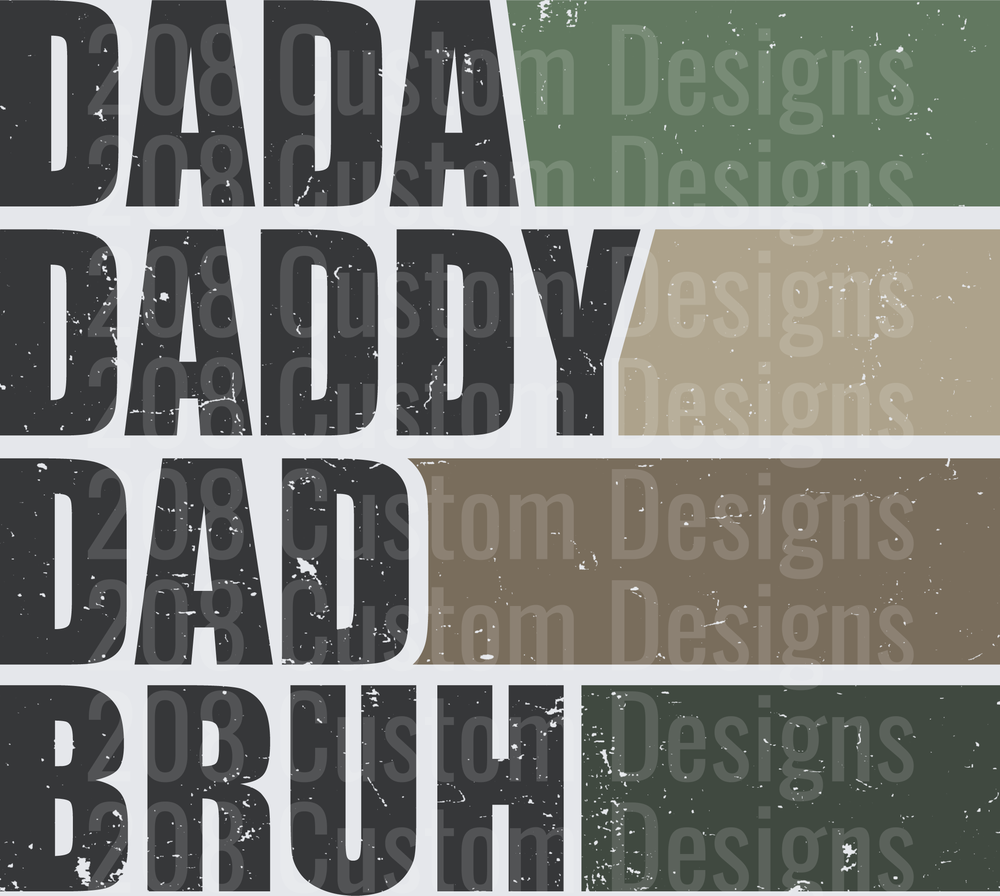 Dada Daddy Dad Bruh Vintage Distressed Typography Design