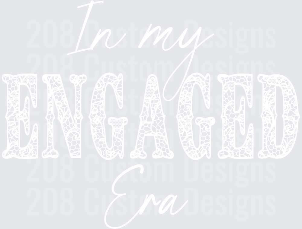 In My Engaged Era
